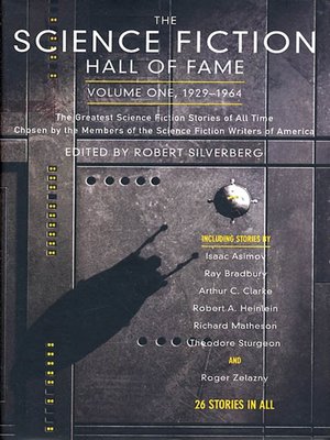 cover image of The Science Fiction Hall of Fame, Volume One 1929-1964--The Greatest Science Fiction Stories of All Time Chosen by the Members of the Science Fiction Writers of America